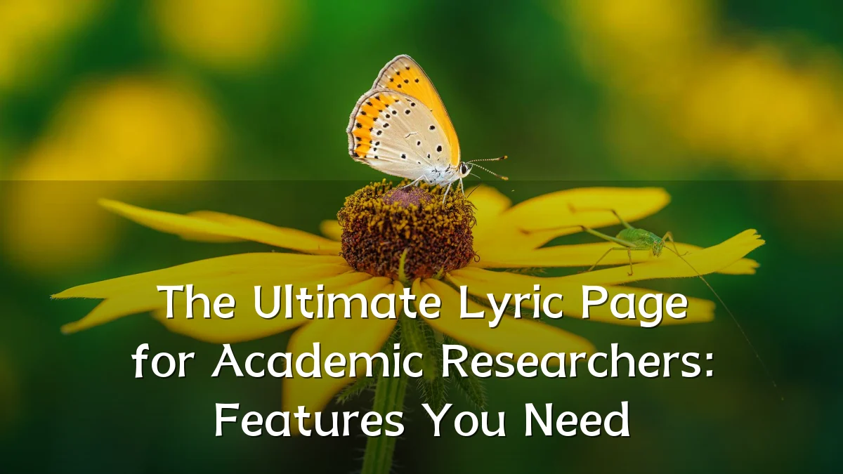 The Ultimate Lyric Page for Academic Researchers: Features You Need